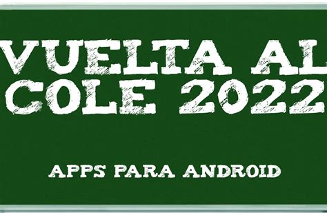 Vuelta Al Cole Xataka Android