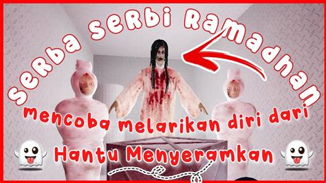 Mencoba Melarikan Diri Dari Hantu Menyeramkan Serba Serbi