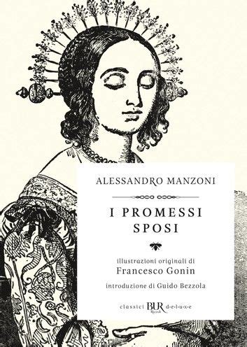 I Promessi Sposi Deluxe Illustrato Da F Gonin Sposa Romanzo