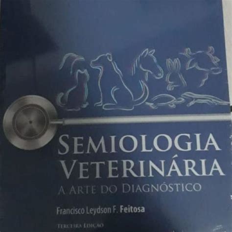 Livro Semiologia Veterin Ria A Arte Do Diagn Stico Em Jandira