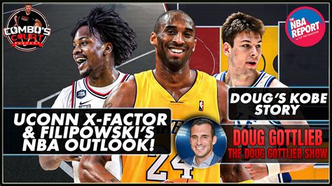 UCONN X Factors Filipowski S NBA Outlook Kobe Story W Doug