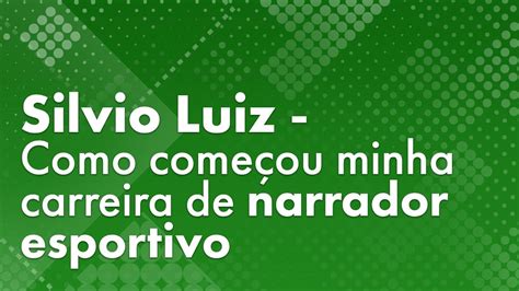 Silvio Luiz Como Come Ou Minha Carreira De Narrador Esportivo Youtube