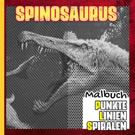 Spinosaurus Punkte Linien Spiralen Malbuch Prähistorische Szenen