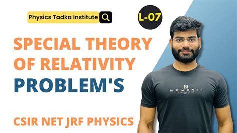 Special Theory Of Relativity Lect 07 Csir Net Jrf Physics Iit Jam Physics Youtube