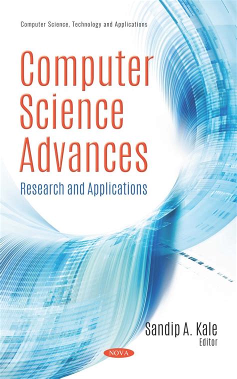 Computer Science Advances Research And Applications Nova Science Publishers