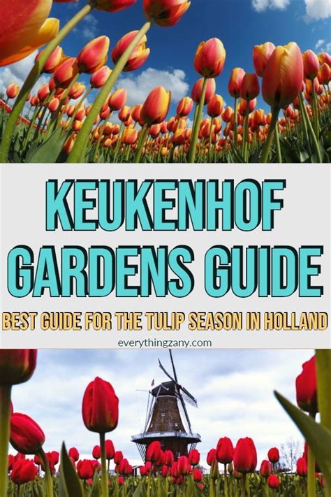 How To Visit Keukenhof Gardens Best Guide For The Tulip Season In