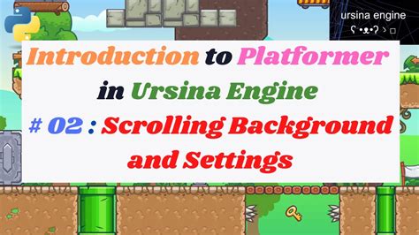 Introduction To Platformer In Ursina Engine In Python 2 Scrolling