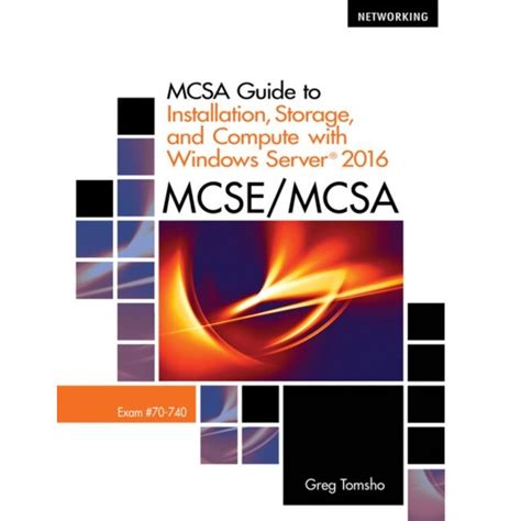 Mcsa Guide To Installation Storage And Compute With Microsoft Windows