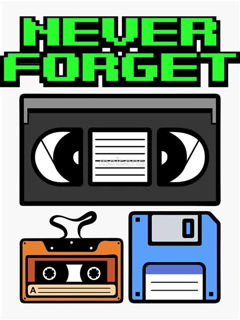 Never Forget Floppy Disk Vhs And Casette Tape 80s 90s Sticker For Sale By Melsens Redbubble