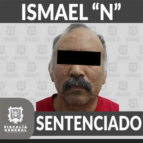 Fiscalía Obtiene Sentencia De 30 Años De Prisión A Ismael N Por