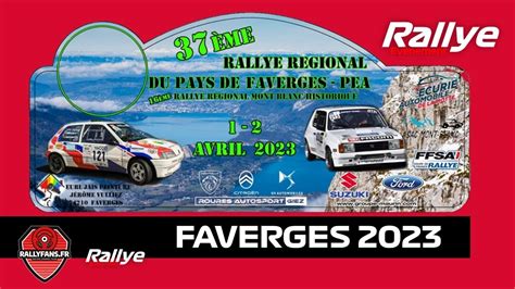 37ième Rallye du Pays de Faverges 2023 YouTube