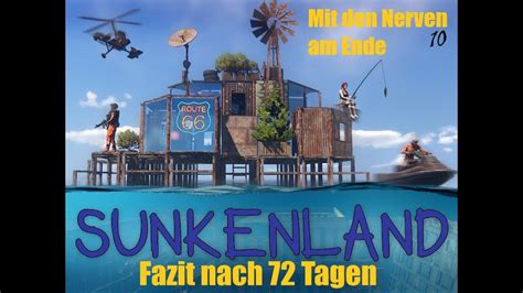 Sunkenland 10 Tipps Tricks Fazit 72 Tage Es War Doch Kein