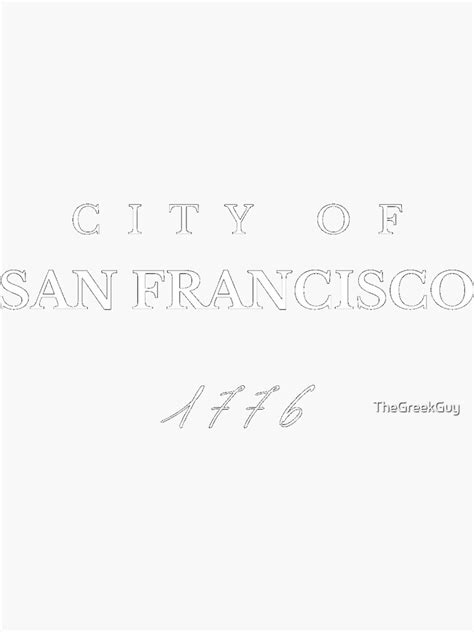 City Of San Francisco 1776 Sticker By Thegreekguy Redbubble