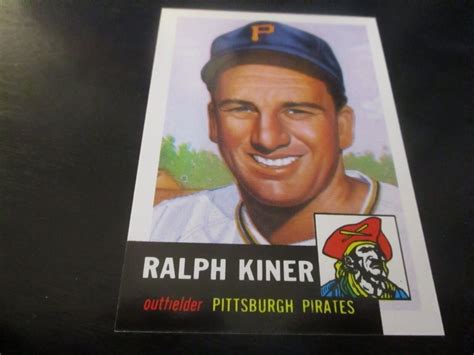 Ralph Kiner Pittsburgh Pirates Of 1953 TOPPS ARCHIVES Reprint Card