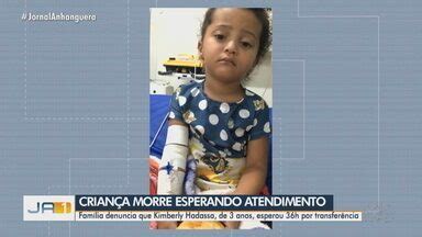 JA 1ª Edição Criança de 3 anos morre após passar mal e ser levada