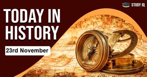 23 November- What Happened Today In History? | On This Day In History