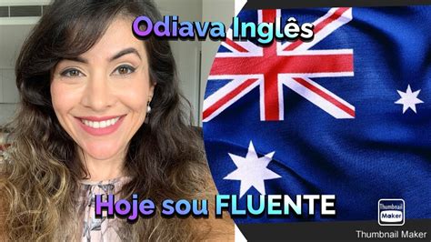 COMO FIQUEI FLUENTE EM INGLÊS APÓS OS 30 anos YouTube