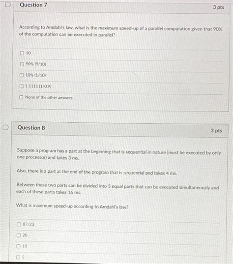 Solved Question Pts According To Amdahl S Law What Is Chegg