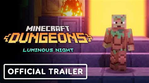 Minecraft Dungeons Luminous Night Official Launch Trailer Youtube