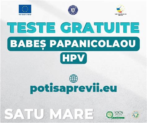 Teste Gratuite Babe Papanicolaou I Hpv N Satu Mare Un Test De