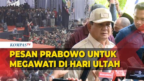 Video Ucapan Selamat Ulang Tahun Prabowo Untuk Megawati Semoga