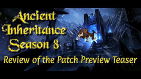 Ancient Inheritance Season Preview Teaser Reaction And Expectations