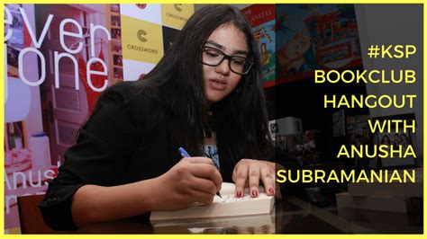 In Conversation With Anusha Subramanian Author Of Two Books At 16