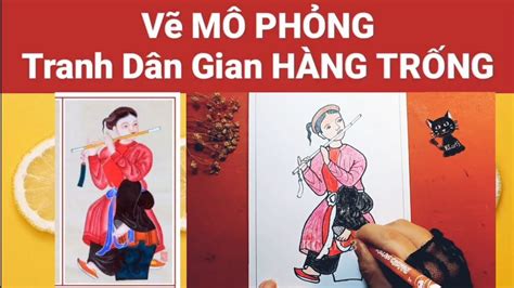 Nét Màu Trong Tranh Dân Gian Hàng Trống Vẽ Mô Phỏng Tranh Dân Gian