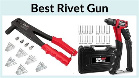 Best Rivet Guns For Efficient Riveting