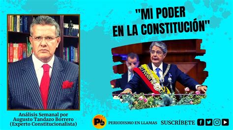 Dr Augusto Tandazo Mi Poder En La Constituci N Youtube