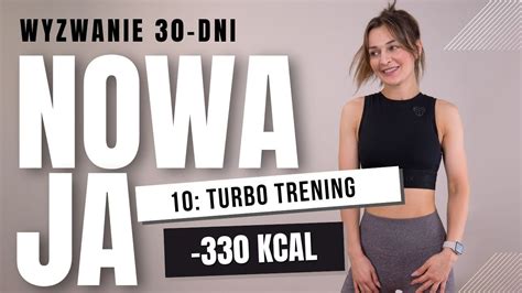 Odchudzaj Cy Trening Turbo Kcal Dniowe Wyzwanie Nowaja