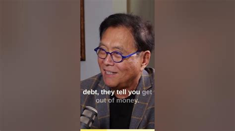 Debt Is Money By Robert Kiyosaki Youtube