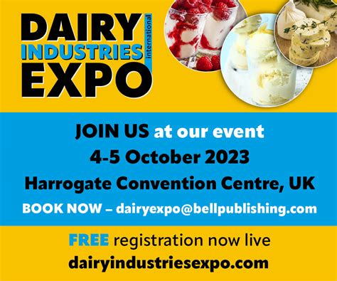 Dairy Industries Expo Announces New Dates Dairy Industries International