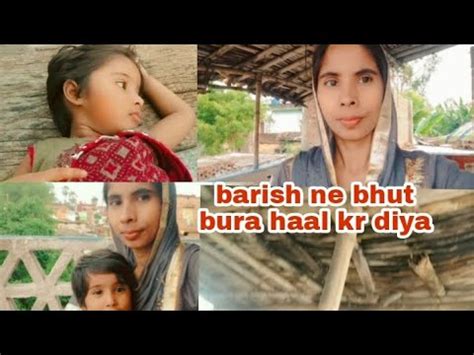 Barish Ne Bhut Bura Haal Kar Diya Ghar Ka Barish Vlog