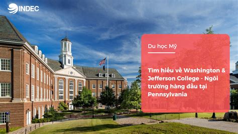 Trường Washington And Jefferson College Thông Tin Chi Tiết Về Trường