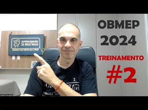 Treinamentos para OBMEP 2024 2 Aritmética e Produtos Notáveis YouTube