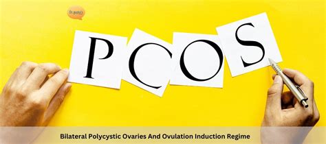 Bilateral Polycystic Ovaries Overcoming Challenges With Effective