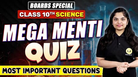 Class 10 Science Mega Menti Quiz Most Important Questions Menti