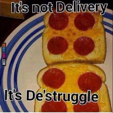 Destruggle The Struggle Is Real Know Your Meme