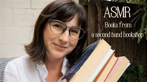 Asmr Books From A Second Hand Bookshop Asmr Book Talk Soft Spoken