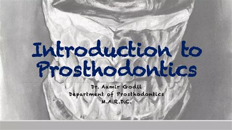 Introduction To Prosthodontics And Complete Dentures Ppt