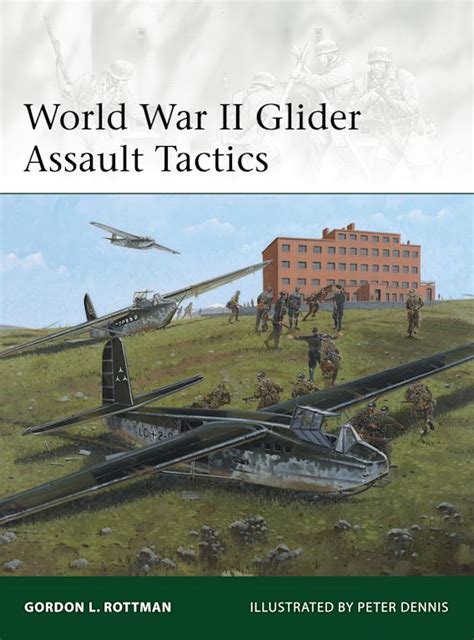 World War II Glider Assault Tactics: : Elite Gordon L. Rottman Osprey ...