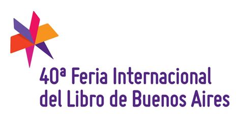 40 ª Feria Internacional del Libro de Buenos Aires El Blog de la