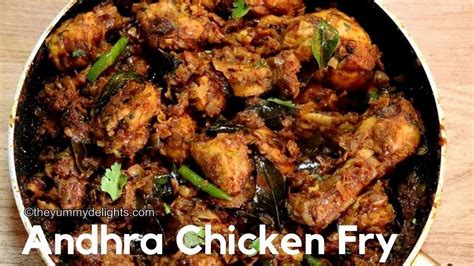 Andhra Chicken Fry Andhra Style Spicy Chicken Fry Recipe Dry