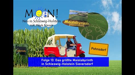 MOIN Neu in Schleswig Holstein Folge 13 Das größte Maislabyrinth