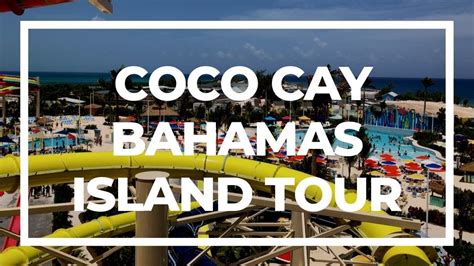 Coco Cay Bahamas Island Tour Royal Caribbean Cruise Youtube