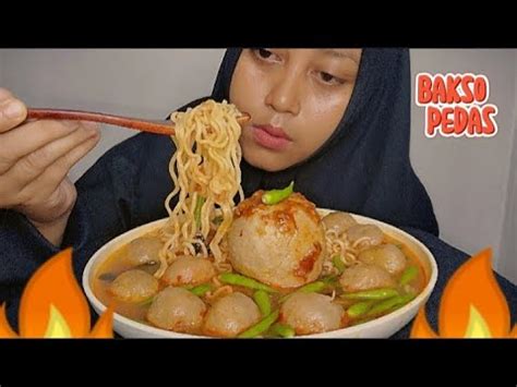 MUKBANG BAKSO PEDAS JUMBO KUAH CABE ASMR BAKSO PEDAS YouTube