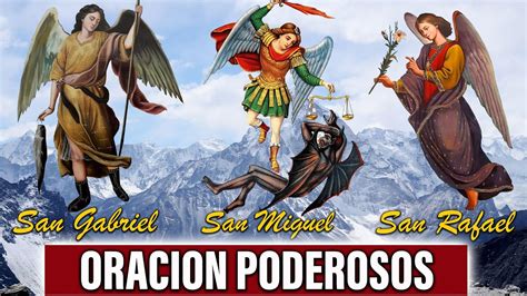 ORACIÓN PODEROSOS A LA 3 ARCÁNGELES MIGUEL GABRIEL Y RAFAEL PARA