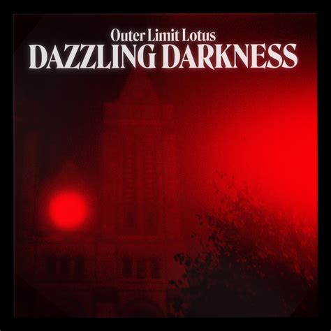 Outer Limit Lotus Dazzling Darkness Album Art Single Covers