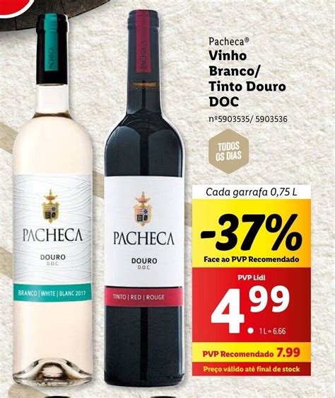 Promo O Pacheca Vinho Branco Tinto Douro Doc Cada Garrafa L Em Lidl